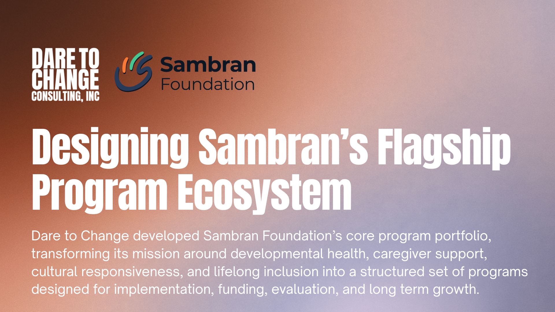 Designing Sambran’s Flagship Program Ecosystem
