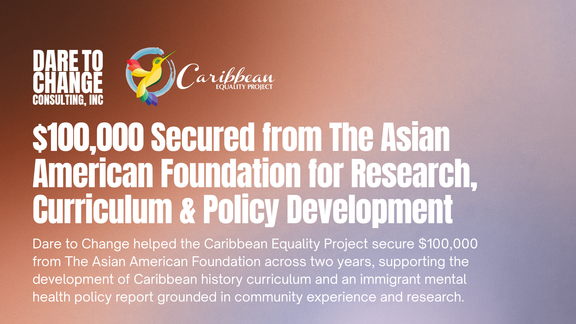 $100K Secured from The Asian American Foundation for Research, Curriculum & Policy Development