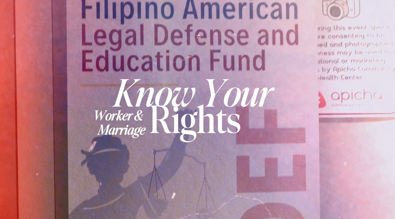  FALDEF : Know Your Rights Worker and Marriage Protections Link 
